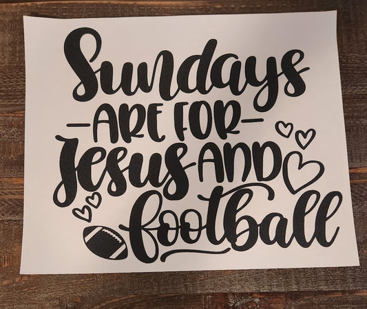 Sundays Are For Jesus And Football