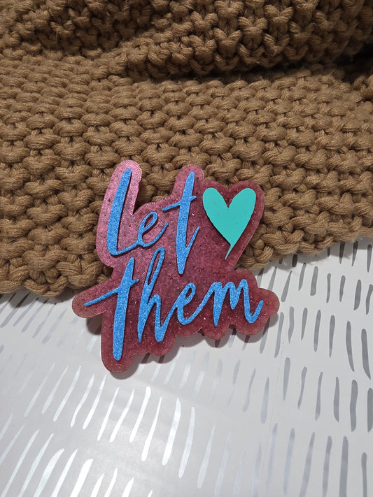 Let Them with Heart Car Freshie