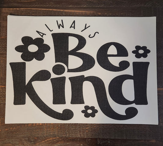 Always Be Kind