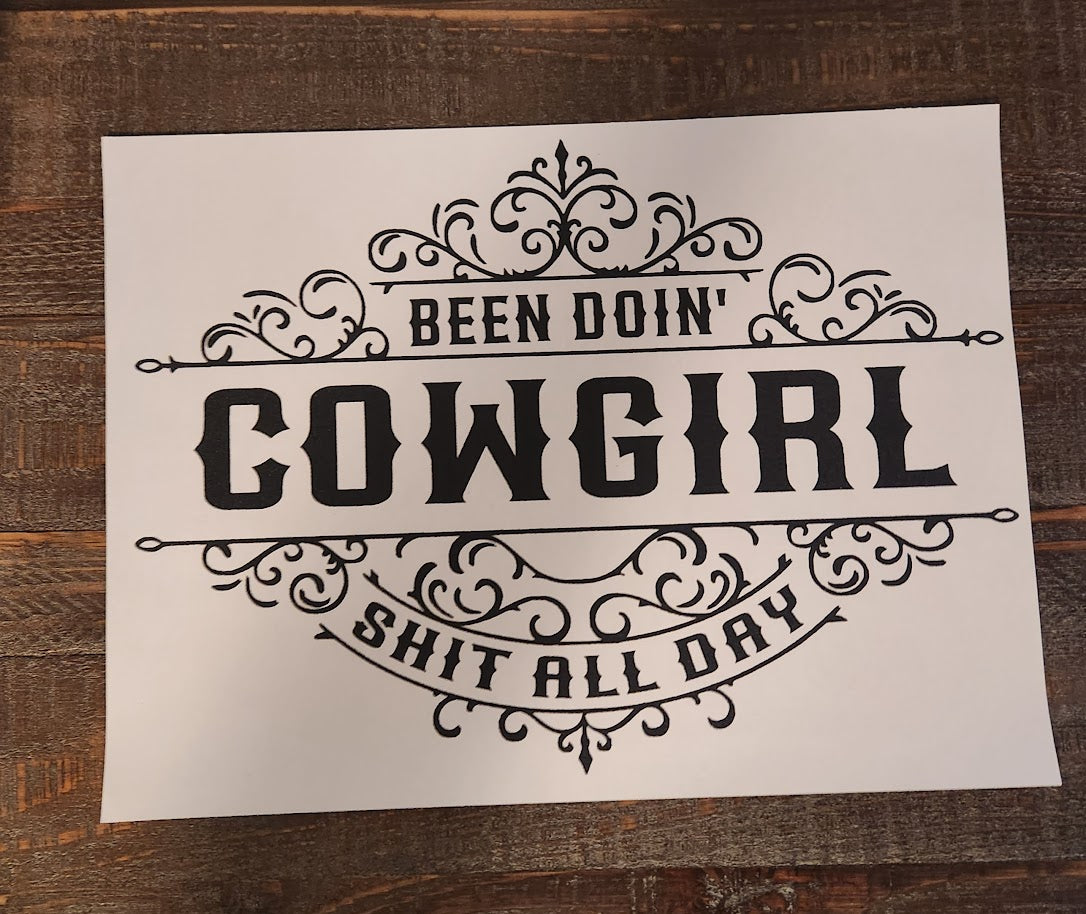 Been Doin' Cowgirl Shit All Day