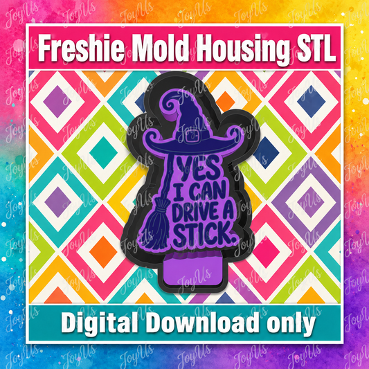 Yes, I Can Drive A Stick | Freshie Mold STL File | Digital Download