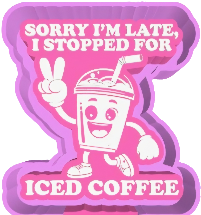 Sorry I'm Late Freshie Mold